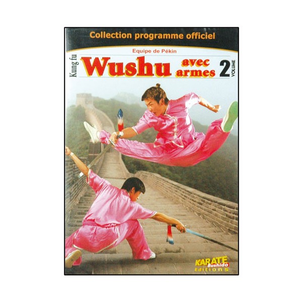 Wushu avec armes Vol.2 - équipe de Pékin