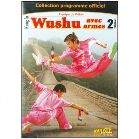 Wushu avec armes Vol.2 - équipe de Pékin