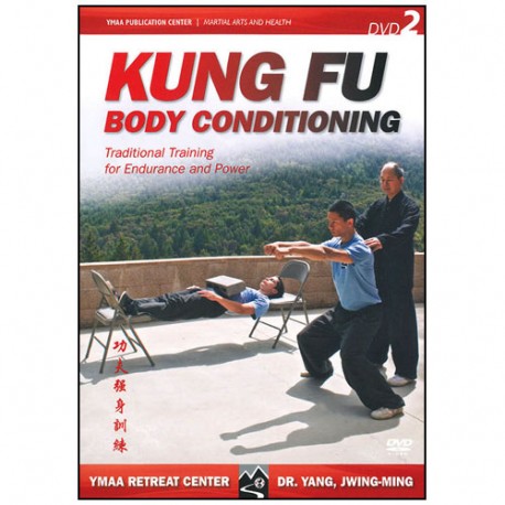Kung Fu body conditioning Vol.2 - Yang Jwing Ming (Anglais)
