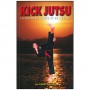 Kick Jutsu la fusion du corps et de l'esprit - Penouel