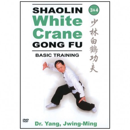 Shaolin White Crane Gong Fu 3 & 4 , basic training - Yang Jwing-Ming