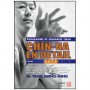 Chin-Na en détail, cours 5 à 8 - Yang Jwing-Ming