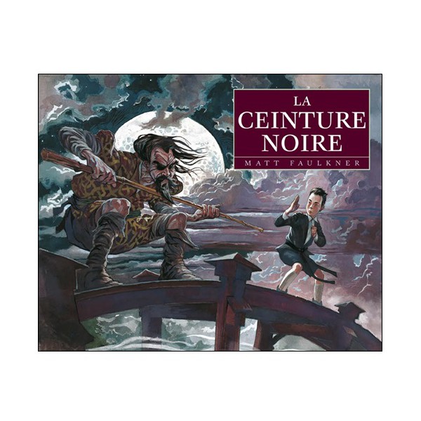 La ceinture noire - Matt Faulkner (BD)