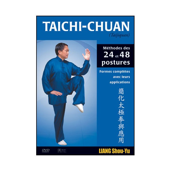 Taïchi-chuan simplifié : 24 et 48 mouvements - Liang Shou-Yu