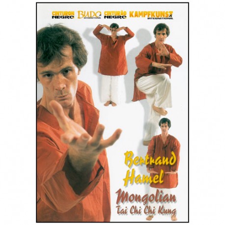 Mongolian Tai-Chi Chi-Kung - Bertrand Hamel