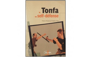 Le Tonfa en self-défense - Thierry Peclard et Frédéric Polla