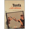 Le Tonfa en self-défense - Thierry Peclard et Frédéric Polla