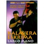 Kalavera Eskrima - Largo Mano