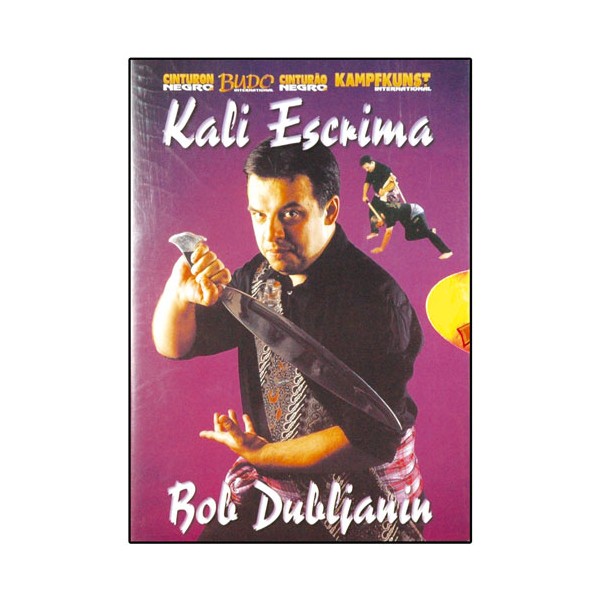 Kali Escrima - Bob Dubljanin