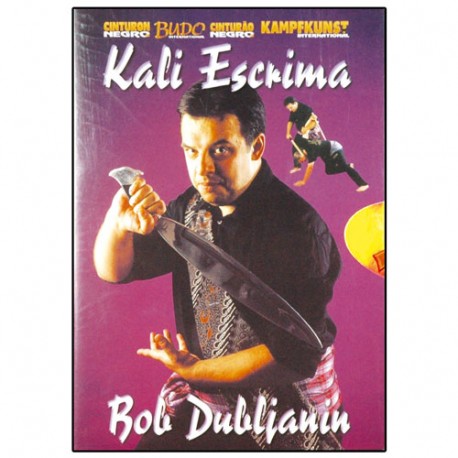 Kali Escrima - Bob Dubljanin