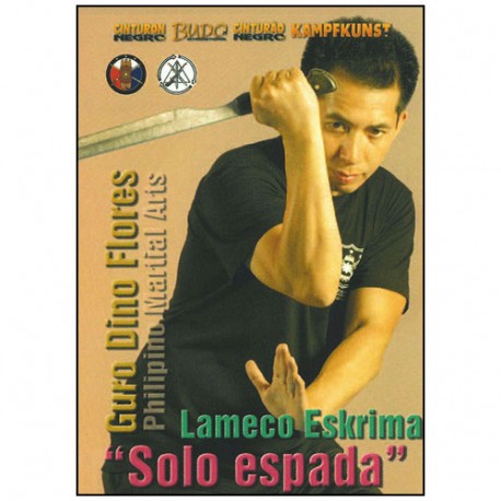 Lameco Eskrima solo espada - Guro dino Flores