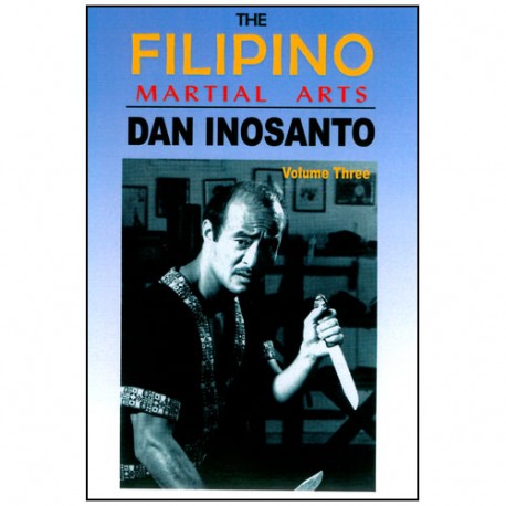 The Filipino Martial Arts Vol.3 - Dan Inosanto (angl)