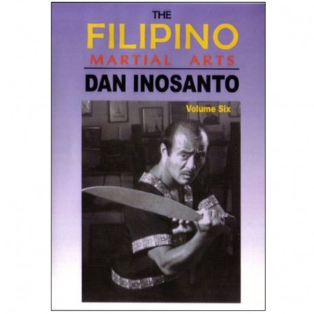 The Filipino Martial Arts Vol.6 - Dan Inosanto  (angl)