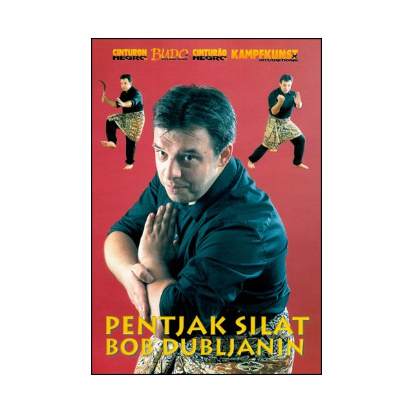 Pentjak Silat - Bob Dubljanin