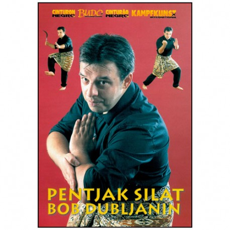 Pentjak Silat - Bob Dubljanin