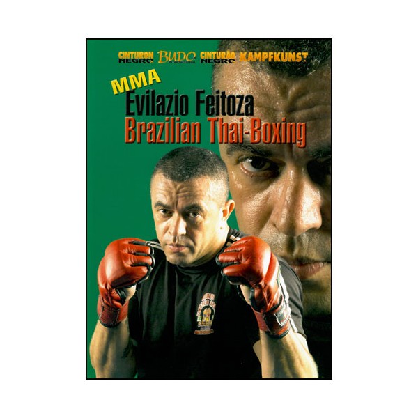 Brazilian Thai Boxing - Evilazio Feitoza