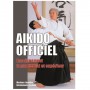 Aikido Officiel, enseignement fondamental et supérieur - Ueshiba