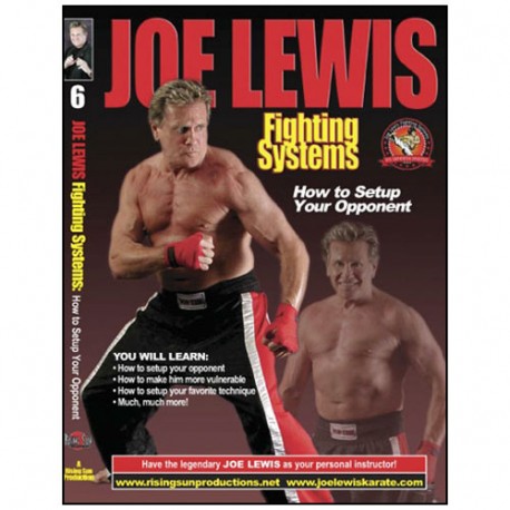 Joe Lewis, How to setup your Opponent