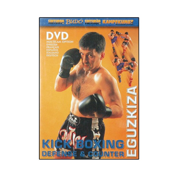 Kick Boxing, défenses & contre-attaques - Jose Vincente Eguzkiza
