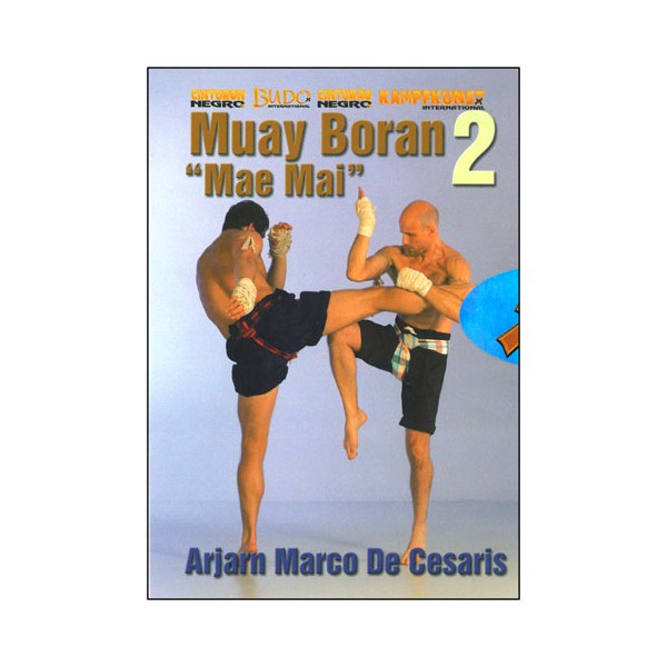 Muay Boran 2 "Mae Mai"- Marco de Cesaris