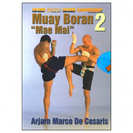 Muay Boran 2 "Mae Mai"- Marco de Cesaris