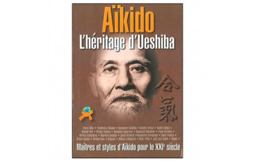 Aïkido l'héritage de Ueshiba