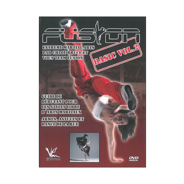 Extrême martial arts Basic Vol.2 armes, astuces & danse - Chloé Bruce