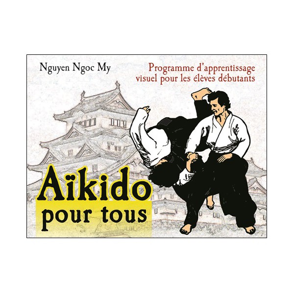 Aikido pour tous (BD) - Nguyen Ngoc-My