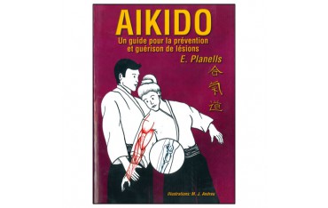 Aïkido, un guide pour la prévention & guérison de lésions - Encarna Planells