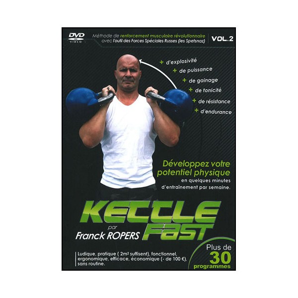 Kettle fast vol.2 préparation physique 30 programmes - Franck Ropers
