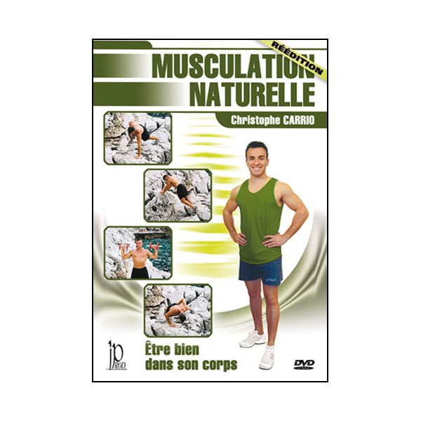 Musculation naturelle - Christophe Carrio