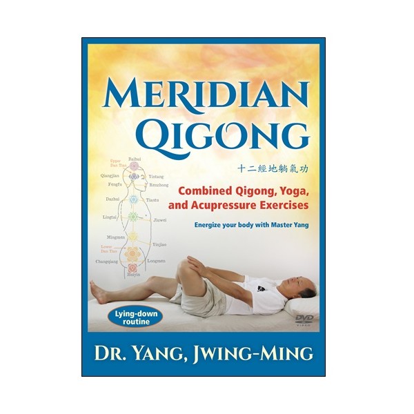 Meridian Qigong - Dr Yang Jwing-Ming