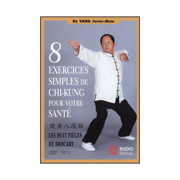 8 exercices simples de Chi-kung - Yang Jwing-Ming