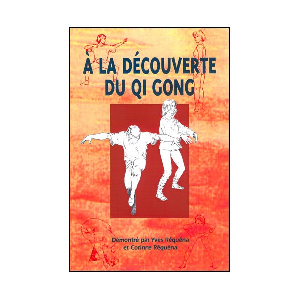 A la découverte du Qi Gong - Réquena