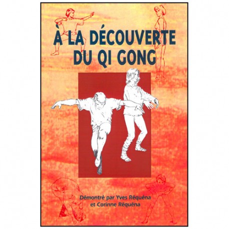 A la découverte du Qi Gong - Réquena