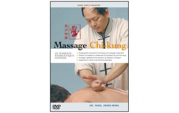 Massage Chi-Kung, massage énergétique chinois - Yang Jwing-Ming