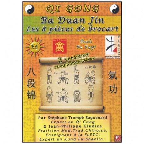 Qi Gong Ba Dua Jin (8 pieces de brocart) - Baguenard & Giudice