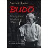 Budo, les enseignements du fondateur de l'Aïkido - Morihei Ueshiba