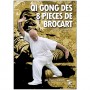 Qi Gong des 8 pièces de brocart, série avancée - Thierry Alibert