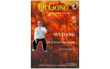 Qi Gong, Wudang Hun Yuan Nei Gong 1er & 2eme niveaux - Rogissart