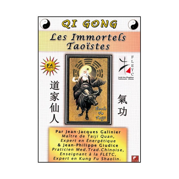 Qi Gong, les Immortels Taoistes - Galinier