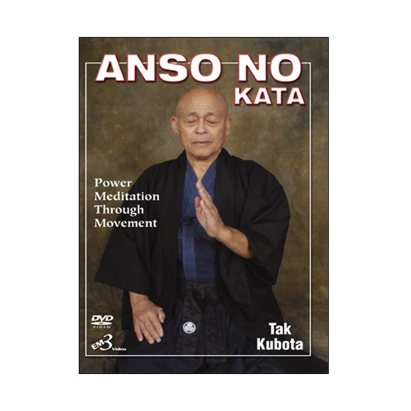 Anso No Kata,power méditation through movement - Tak Kubota (angl)