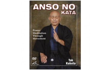 Anso No Kata,power méditation through movement - Tak Kubota (angl)