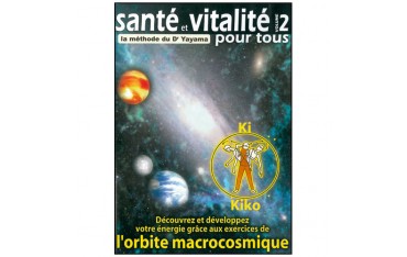 Santé et vitalité Vol.2 - Dr Yayama