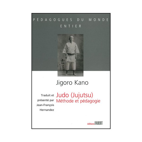 Judo (Jujutsu) méthode et pédagogie - Hernandez