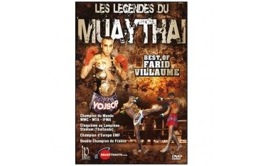 Les légendes du Muay Thai, Best of Farid Villaume