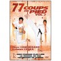 77 coups de pied, Vol.2 - 2 experts