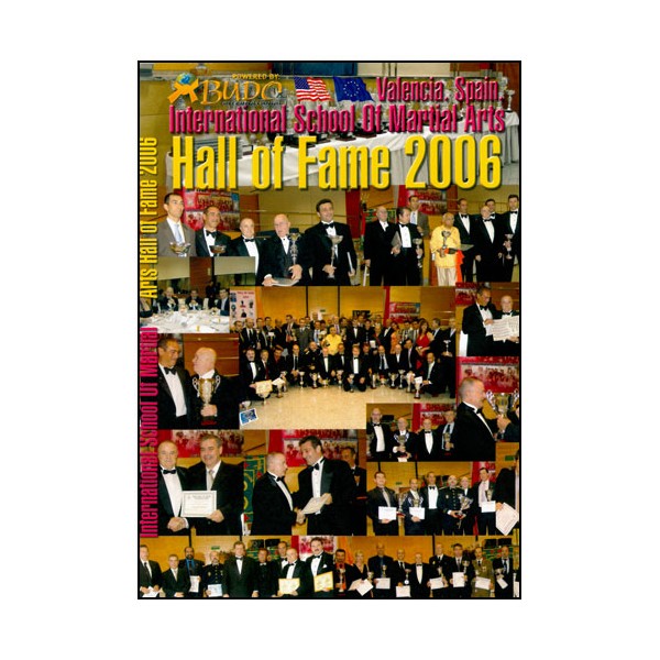 Hall of Fame 2006, part.école int d'Arts Martiaux à Valence (2 DVD)