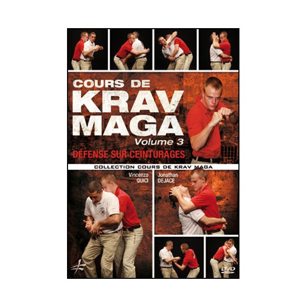 Cours de Krav Maga vol.3 déf sur ceinturages - Quici / Dejace