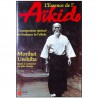 L'essence de l'Aïkido, l'enseignement spirituel du fondateur de l'Aïkido - Morihei Ueshiba